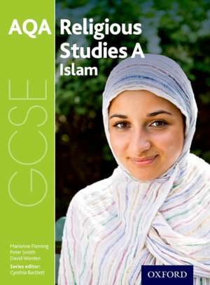 GCSE Religious Studies for AQA A: Islam de Cynthia Bartlett