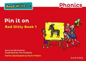 Read Write Inc. Phonics: Pin It On (Red Ditty Book 1) de Gill Munton