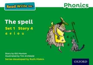 Read Write Inc. Phonics: The Spell (Green Set 1 Storybook 4) de Gill Munton