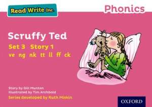 Read Write Inc. Phonics: Scruffy Ted (Pink Set 3 Storybook 1) de Gill Munton