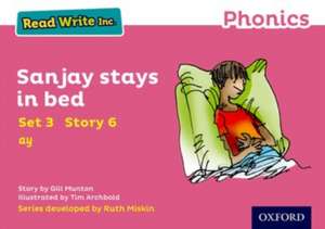 Read Write Inc. Phonics: Sanjay Stays in Bed (Pink Set 3 Storybook 6) de Gill Munton