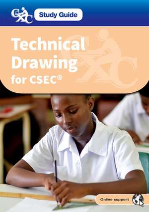 CXC Study Guide: Technical Drawing for CSEC de Michael Barlow