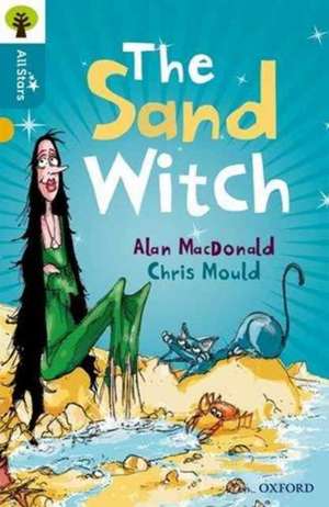 Oxford Reading Tree All Stars: Oxford Level 9 The Sand Witch de Macdonald