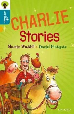 Oxford Reading Tree All Stars: Oxford Level 9 Charlie Stories de Postgate