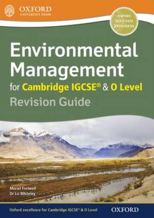 Environmental Management for Cambridge IGCSE® & O Level Revision Guide de Muriel Fretwell