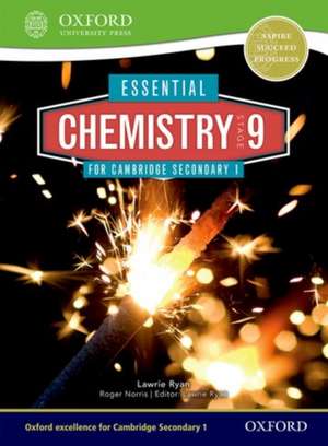 Essential Chemistry for Cambridge Lower Secondary Stage 9 Student Book de Roger Norris