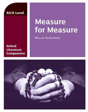 Oxford Literature Companions: Measure for Measure de Annie Fox