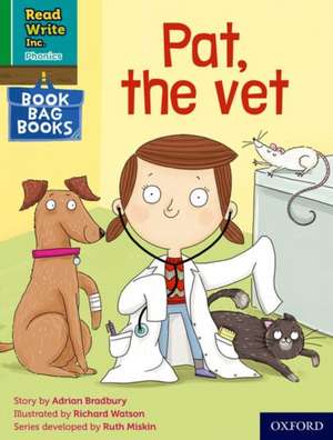 Read Write Inc. Phonics: Pat, the vet (Green Set 1 Book Bag Book 2) de Ruth Miskin