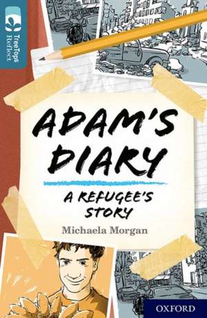 Oxford Reading Tree TreeTops Reflect: Oxford Level 19: Adam's Diary de Michaela Morgan