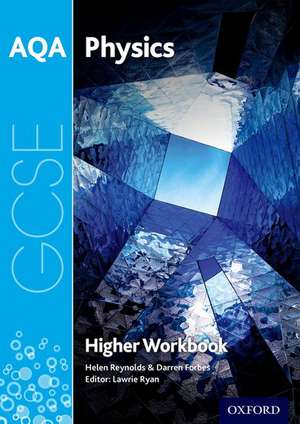 AQA GCSE Physics Workbook: Higher de Lawrie Ryan