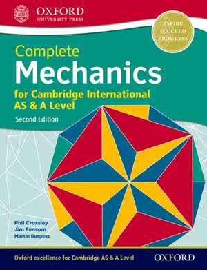 Complete Mechanics for Cambridge International AS & A Level de Phillip Crossley