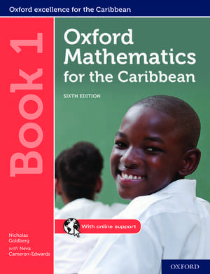 Oxford Mathematics for the Caribbean: Book 1 de Nicholas Goldberg