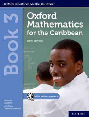 Oxford Mathematics for the Caribbean: Book 3 de Nicholas Goldberg