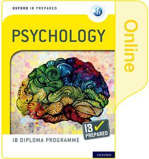 Oxford IB Diploma Programme: IB Prepared: Psychology (Online) de Alexey Popov