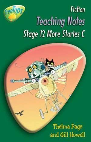 Oxford Reading Tree: Level 12 Pack C: TreeTops Fiction: Teaching Notes de Thelma Page