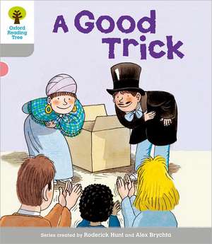 Oxford Reading Tree: Level 1: First Words: Good Trick de Roderick Hunt