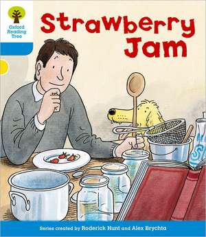 Oxford Reading Tree: Level 3: More Stories A: Strawberry Jam de Roderick Hunt