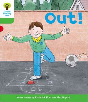 Oxford Reading Tree: Level 2: Decode and Develop: Out! de Roderick Hunt