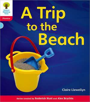 Oxford Reading Tree: Level 4: Floppy's Phonics Non-Fiction: A Trip to the Beach de Claire Llewellyn