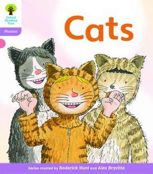 Oxford Reading Tree: Level 1+: Floppy's Phonics Fiction: Cats de Roderick Hunt