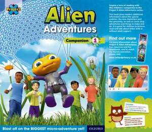 Project X: Alien Adventures: Series Companion 1: Reception - Year 1/P1-2 Pack of 6 de Tim Little