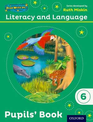 Read Write Inc.: Literacy & Language: Year 6 Pupils' Book de Ruth Miskin