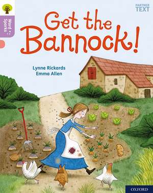 Oxford Reading Tree Word Sparks: Level 1+: Get the Bannock! de James Clements