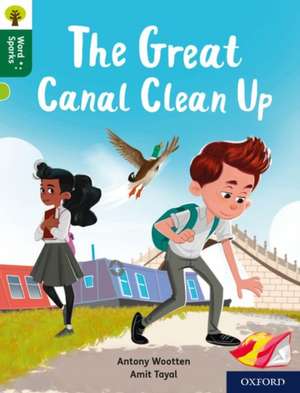 Oxford Reading Tree Word Sparks: Level 12: The Great Canal Clean Up de James Clements