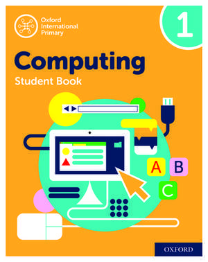 Oxford International Computing: Student Book 1 de Alison Page