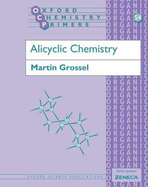 Alicyclic Chemistry de Martin Grossel