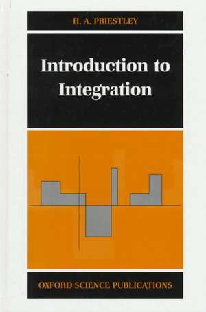 Introduction to Integration de H. A. Priestley