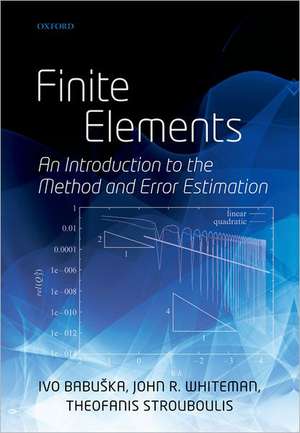 Finite Elements: An Introduction to the Method and Error Estimation de Ivo Babuska