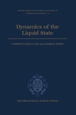 Dynamics of the Liquid State de Umberto Balucani