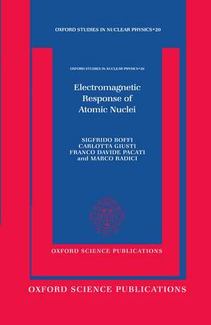 Electromagnetic Response of Atomic Nuclei de Sigfrido Boffi