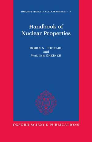 Handbook of Nuclear Properties de Dorin Poenaru