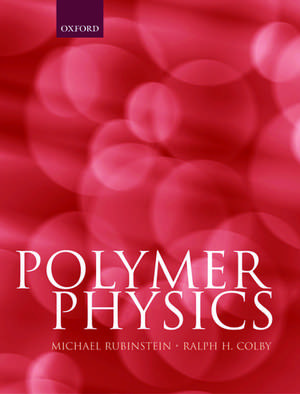 Polymer Physics de Michael Rubinstein