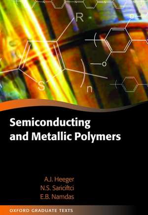 Semiconducting and Metallic Polymers de Alan J. Heeger