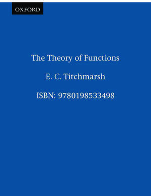 The Theory of Functions de E. C. Titchmarsh