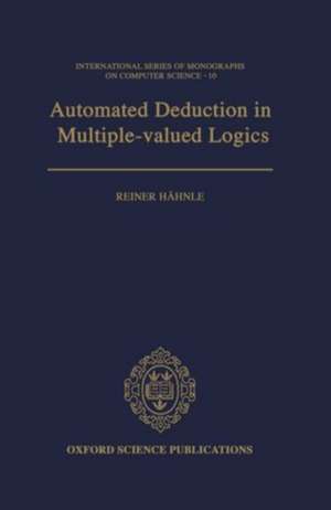 Automated Deduction in Multiple-Valued Logics de Reiner Hähnle