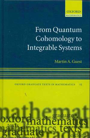 From Quantum Cohomology to Integrable Systems de Martin A. Guest