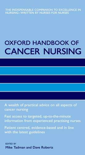 Oxford Handbook of Cancer Nursing de Mike Tadman