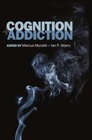 Cognition and Addiction de Marcus Munafó