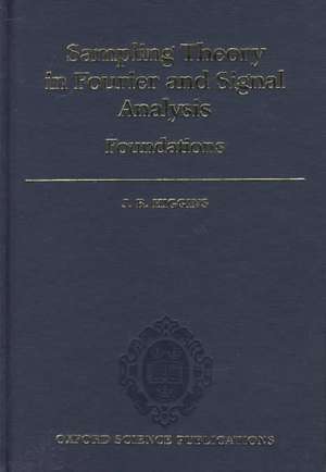 Sampling Theory in Fourier and Signal Analysis: Foundations de J. R. Higgins