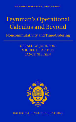 Feynman's Operational Calculus and Beyond: Noncommutativity and Time-Ordering de Gerald W Johnson