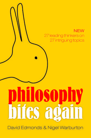 Philosophy Bites Again de David Edmonds