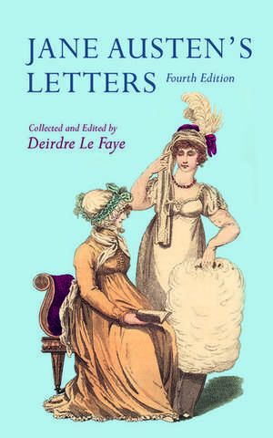 Jane Austen's Letters de Deirdre Le Faye