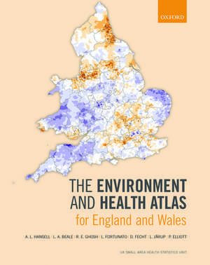 The Environment and Health Atlas for England and Wales de A.L. Hansell