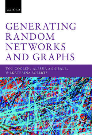 Generating Random Networks and Graphs de Ton Coolen