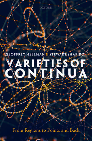 Varieties of Continua: From Regions to Points and Back de Geoffrey Hellman