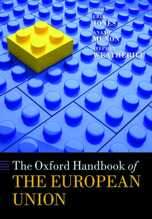 The Oxford Handbook of the European Union de Erik Jones